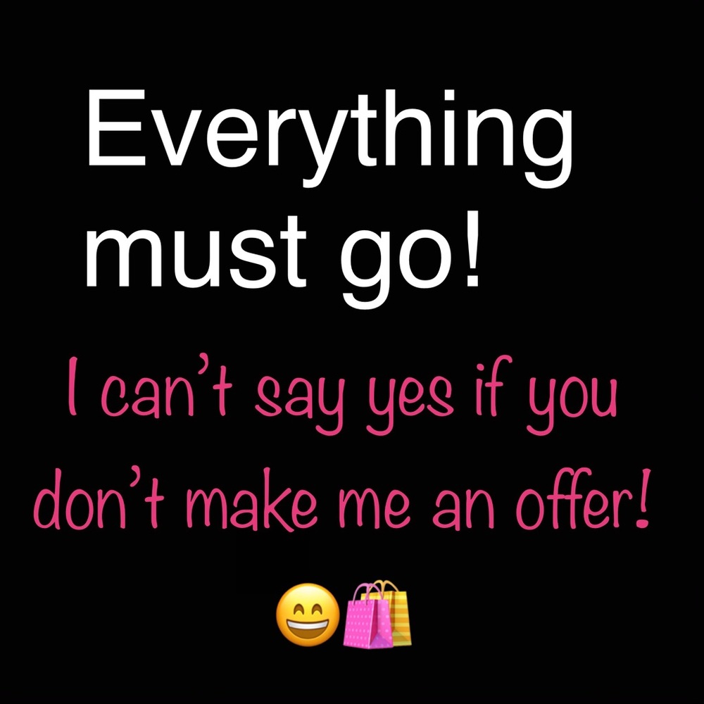 Make me an offer on anything!